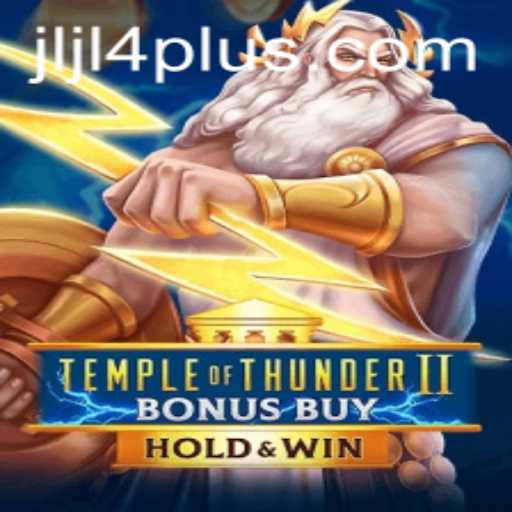 Unleashing the Excitement of TempleofThunderIIBonusBuy: A Thrilling Adventure